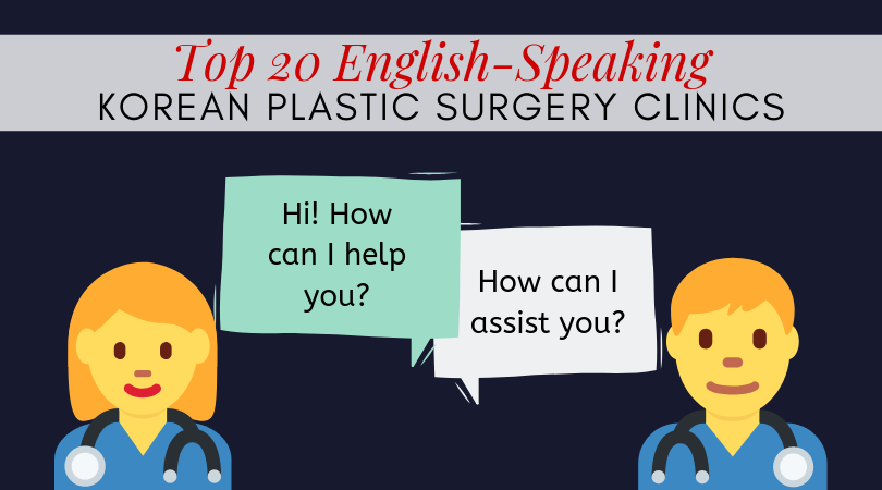 Top 20 English Speaking Korean Plastic Surgery Clinics